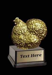 Small Bantam Cochin Hen Trophy